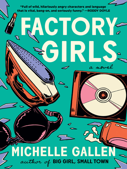 Title details for Factory Girls by Michelle Gallen - Wait list